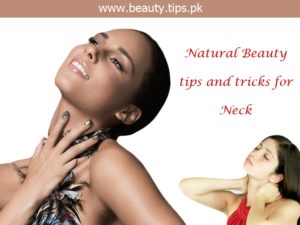 Tips For Beautiful Neck