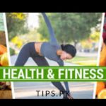 Tips And Tricks For Health And Fitness
