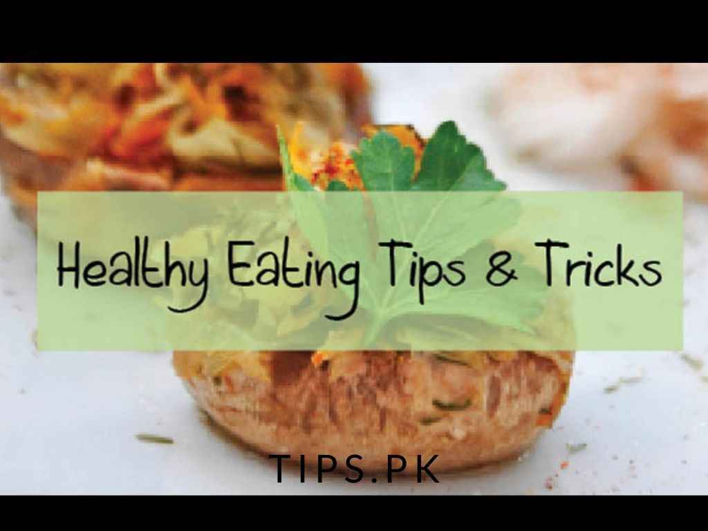 Tips And Tricks For Healthy Diet