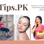 Beauty Tips To Look Younger And Fresh Naturally